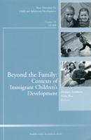 Beyond the Family: Contexts of Immigrant Children's Development