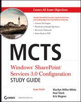 MCTS: Windows SharePoint Services 3.0 Configuration Study Guide