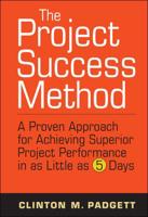 The Project Success Method