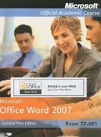 Microsoft Office Word 2007: Exam 77-601
