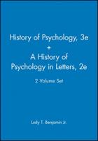 A History of Pyschology 3E & A History of Psychology in Letters 2E, 2 Volume Set