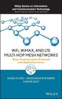 WiFi, WiMAX and LTE Multi-Hop Mesh Networks