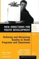 Defining an Measuring Quality in Youth Programs and Classrooms