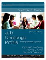 Job Challenge Profile. Facilitator's Guide