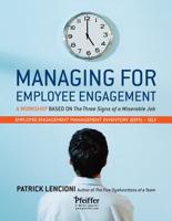 Managing for Employee Engagement