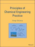 Principles of Chemical Engineering Practice