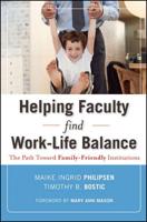 Helping Faculty Find Work-Life Balance