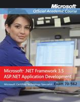 Microsoft .NET Framework 3.5, ASP.NET Application Development, Exam 70-562