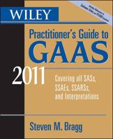 Wiley Practitioner's Guide to GAAS 2011