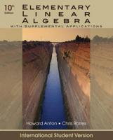 Elementary Linear Algebra With Supplemental Applications