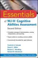 Essentials of WJ III Cognitive Abilities Assessment