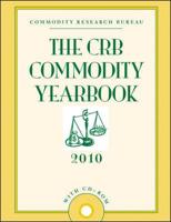 The CRB Commodity Yearbook 2010