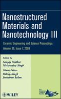 Nanostructured Materials and Nanotechnology III