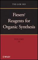 Fiesers' Reagents for Organic Synthesis. Volume 26