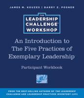 An Introduction to the Five Practices of Exemplary Leadership