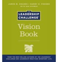The Leadership Challenge Vision Book