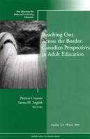 Reaching Out Across the Border: Canadian Perspectives in Adult Education