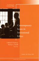 Contemporary Issues in Institutional Ethics