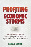 Profiting in Economic Storms