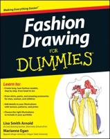 Fashion Drawing for Dummies