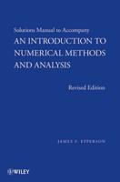 An Introduction to Numerical Methods and Analysis. Solutions Manual