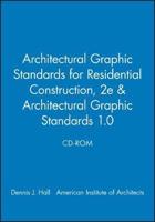 Architectural Graphic Standards for Residential Construction, Second Edition and Architectural Graphic Standards 1.0 CD-ROM