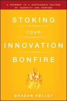 Stoking Your Innovation Bonfire