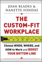 The Custom-Fit Workplace