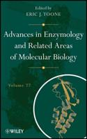 Advances in Enzymology and Related Areas of Molecular Biology. Volume 77