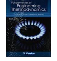 Fundamentals of Engineering Thermodynamics 6th Edition SI With Appendices SI Set