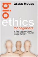 Bioethics for Beginners