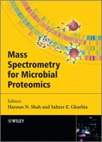 Mass Spectrometry for Microbial Proteomics