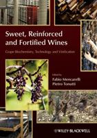 Sweet, Reinforced, and Fortified Wines