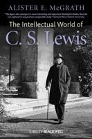 The Intellectual World of C.S. Lewis