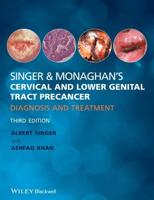 Singer & Monaghan's Cervical and Lower Genital Tract Precancer