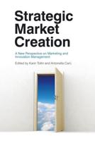 Strategic Market Creation
