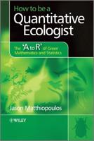 How to Be a Quantitative Ecologist