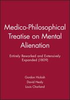 Medico-Philosophical Treatise on Mental Alienation