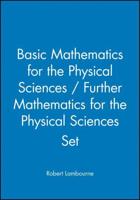Basic Mathematics for the Physical Sciences / Further Mathematics for the Physical Sciences Set