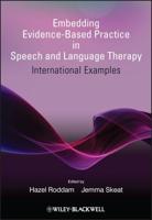 Embedding Evidence-Based Practice in Speech and Language Therapy