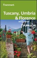 Tuscany, Umbria and Florence With Your Family