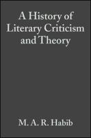 A History of Literary Criticism and Theory