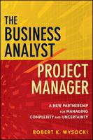 The Business Analyst/project Manager