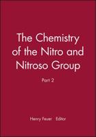 The Chemistry of the Nitro and Nitroso Group, Part 2