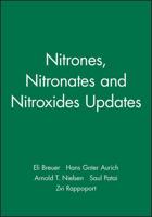 Nitrones, Nitronates and Nitroxides Updates
