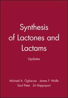 Synthesis of Lactones and Lactams, Updates