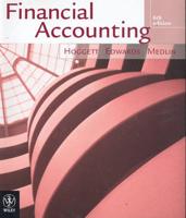 Financial Accounting 6E + Edwards/ Deeveetronics Pty Ltd: A Computerised Accounting Practice Set Using MYOB Version 15