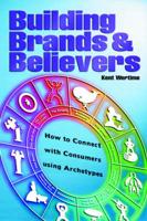 Building Brands and Believers