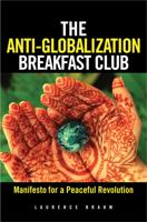 The Anti-Globalization Breakfast Club