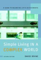 Simple Living in a Complex World